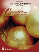 2 For Christmas by Kernen Roland for Concert Band