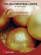 Polish Christmas Lights by - Hogestein Henk - for Concert Band