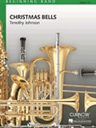 Christmas Bells by - Johnson Timothy - for Concert Band