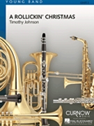 Rollickin' Christmas by Johnson Timothy for Concert Band