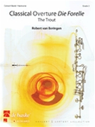Classical Overture - The Trout by Schubert Franz - Van Beringen Robert - for Concert Band