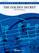 Golden Secret by Schwarz Otto M for Concert Band