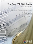 Sun Will Rise Again by Sparke Philip for Full Score