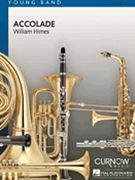 Accolade by Himes William for Concert Band