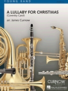 Lullafor Christmas by Curnow James - Curnow James - for Concert Band