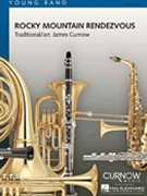 Rocky Mountain Rendezvous by Curnow James for Concert Band