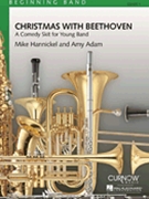 Christmas With Beethoven by Hannickel Mike for Concert Band