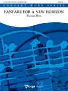 Fanfare for a New Horizon by Doss Thomas for Concert Band