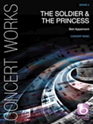 The Soldier & The Princess by Appermont Bert for Concert Band