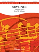 Skyliner (Symphonic March) by Schwarz Otto M for Concert March