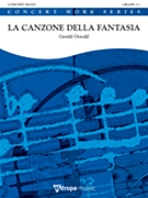 La Canzone della Fantasia by Oswald Gerald for Concert Band