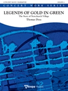 Legends of Gold in Green (The Story of Newchurch Village) by Doss Thomas for Concert Band