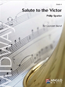 Salute to the Victor by Sparke Philip for Concert March
