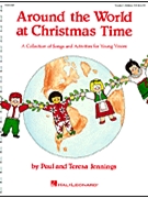 Around The World At Christmas Time by Jennings Teresa and Paul for Teacher Book