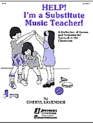 Help I'm A Substitute Music Teacher by Lavender Cheryl for Game Collection