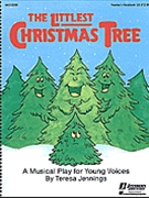 Littlest Christmas Tree by Jennings Teresa for Accompaniment CD