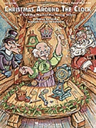 Christmas Around The Clock by Amorosia Donna - Weidemann Lori - for CD