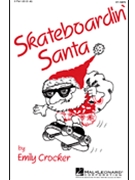 Skateboardin' Santa by Crocker Emily for 2-Part