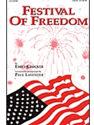 Festival Of Freedom by - Crocker and Lavender - for SATB