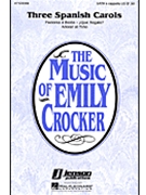 3 Spanish Carols by - Crocker Emily - for SATB