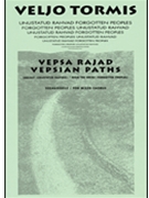 Vespa Rajad (Vespian Paths) by Veljo Tormis for SATB divisi a cappella