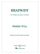 Rhapsody for Trumpet by Tull Fisher for Trumpet