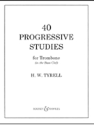 40 Progressive Studies (Bass Clef) by Tyrell H W for Trombone Method