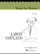 Music for Movies by Copland Aaron for Full Score