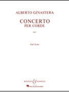 Concerto per Corde Op. 33 by Ginastera Alberto for Full Score