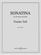 Sonatina For Percussion by Tull Fisher for Percussion Quartet