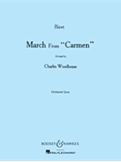March from Carmen by Bizet Georges - Woodhouse Charles - for Full Score