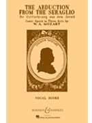 The Abduction from the Seraglio by Mozart Wolfgang Amadeus for Libretto