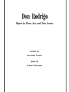 Don Rodrigo by Ginastera Alberto for Libretto