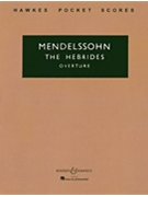 The Hebrides Op. 26 by Mendelssohn Felix for Score