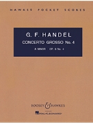 Concerto Grosso Op. 6 No. 4 by Handel George Frideric for Study Score