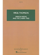 Parson Weems and the Cherry Tree by Thomson Virgil for Study Score