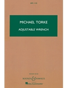 Adjustable Wrench by Torke Michael for Study Score