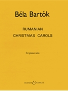 Roumanian Christmas Carols by Bartok Bela for Piano