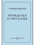 Peter Quince at the Clavier by Argento Dominick for SATB divisi