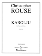 Karolju by Rouse Christopher for Choral Score