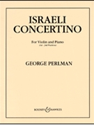 Israeli Concertino by Perlman for Violin and Piano