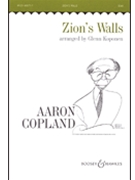 Zion's Walls by Copland Aaron - Koponen G - for SSAA