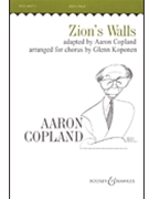 Zion's Walls by Copland Aaron - Koponen Glenn - for TTBB