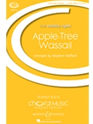 Apple-Tree Wassail by - Hatfield Stephen - for 3-Part Treble