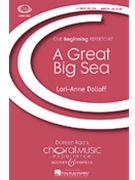 Great Big Sea by Newfoundland Folk Song - Dolloff Lori-anne - for Unison and Piano
