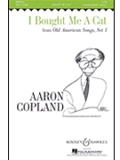 I Bought Me A Cat by Copland Aaron - Copland Aaron - for Unison