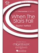When The Stars Fall by Hatfield Stephen - Hatfield Stephen - for SSA