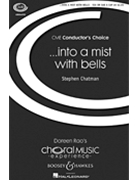 Into A Mist With Bells by Chatman Stephen for SSA a cappella