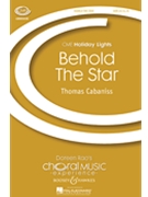 Behold The Star by Cabaniss Thomas for SATB