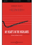 My Heart's In The Highlands by Schultz Donna for SSA